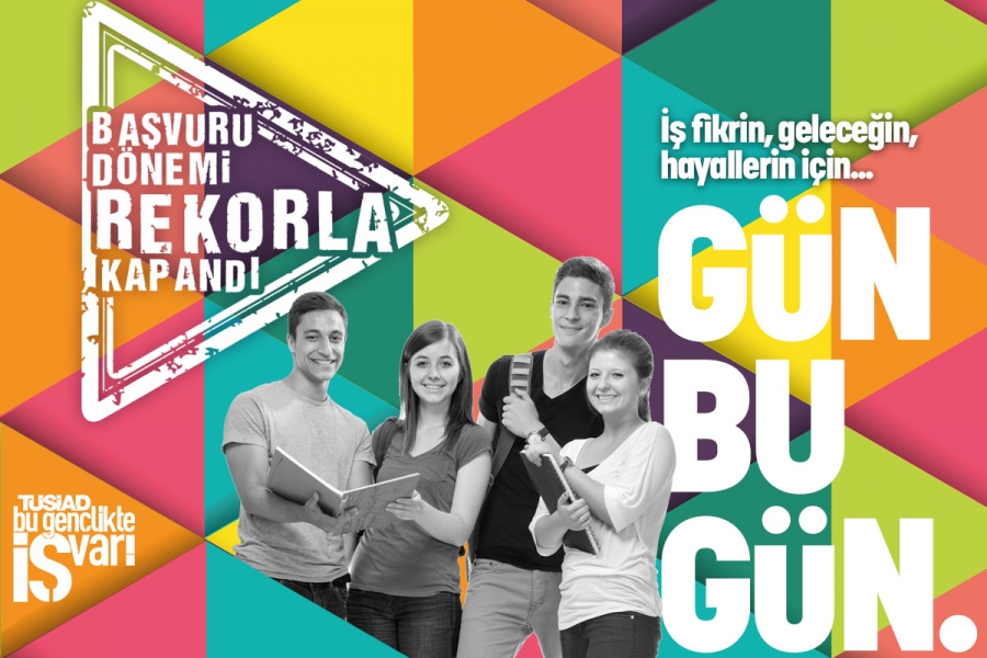 "TÜSİAD Bu Gençlikte İŞ Var!" Yarışmasında Başvuru Dönemi Yine Rekorla Kapandı