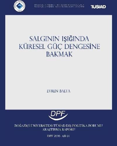 Salgının Işığında Küresel Güç Dengesine Bakmak