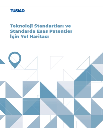 TÜSİAD Teknoloji Standartları ve SEP Yol Haritası