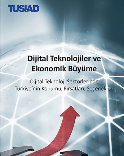 Dijital Teknolojiler ve Ekonomik Büyüme Raporu
