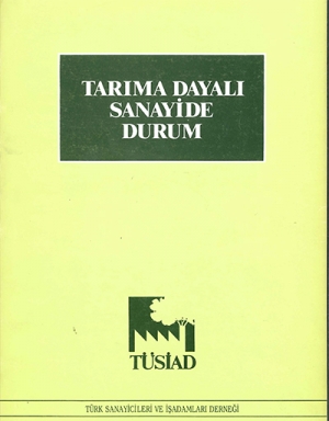 Tarıma Dayalı Sanayide Durum