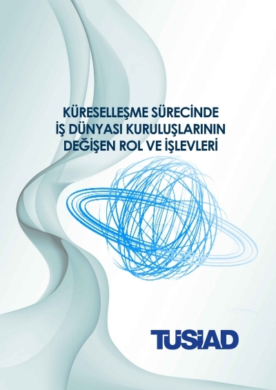 Changing Roles &amp; Functions of Business Organizations in the Process of Globalization