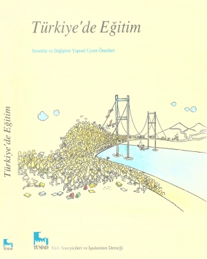 Türkiye’de Eğitim Sorunlar ve Değişime Yapısal Uyum Önerileri