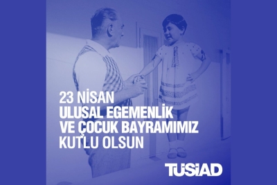 23 Nisan Ulusal Egemenlik ve Çocuk Bayramımız Kutlu Olsun