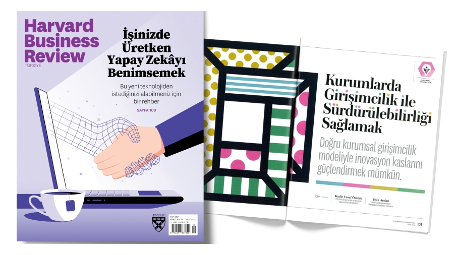 “Kurumlarda Girişimcilik ile Sürdürülebilirliği Sağlamak” Makalesi Harvard Business Review Türkiye Ekim Sayısında Yayımlandı
