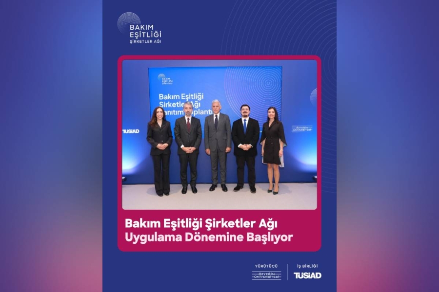 Bakım Eşitliği Şirketler Ağı Uygulama Dönemine Başlıyor: Ağa Katılan Şirketler Harekete Geçiyor