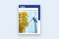 TUSIAD's "The New Climate Regime through the Lens of Economic Indicators" Report was introduced