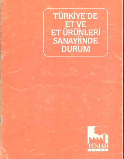 Türkiye'de Et ve Et Ürünleri Sanayiinde Durum