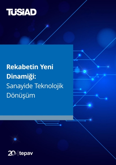 Rekabetin Yeni Dinamiği: Sanayide Teknolojik Dönüşüm
