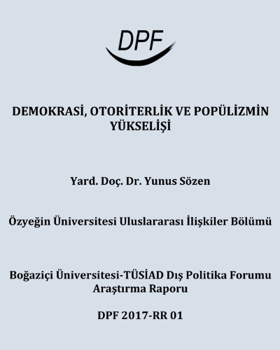 Demokrasi, Otoriterlik ve Popülizmin Yükselişi
