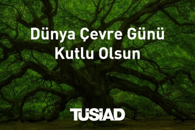 Kaslowski: Dünya Çevre Günü kutlu olsun