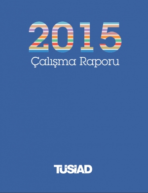 TÜSİAD 2015 Çalışma Raporu