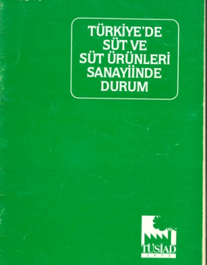 Türkiye'de Süt ve Süt Ürünleri Sanayinde Durum